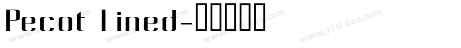 Pecot Lined字体转换
